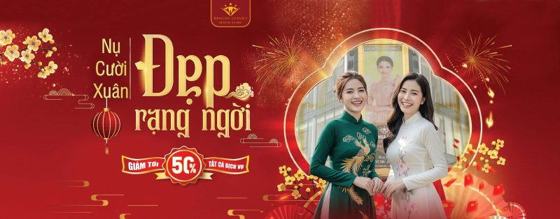Tết làm răng – Nhận ngay ưu đãi tới 50%
